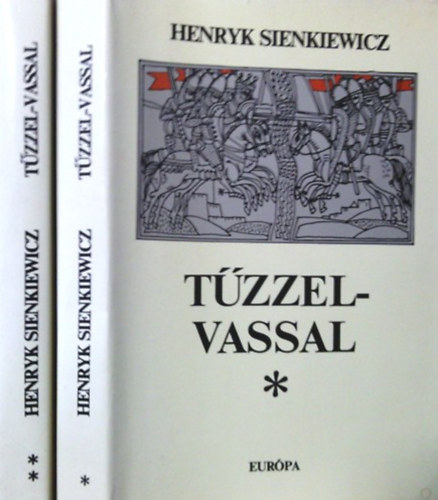 Henryk Sienkiewicz - T�zzel-vassal I-II.