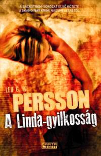 Leif G.W. Persson - A Backstrom-sorozat 1-2 kötete: A Linda-gyilkosság + A sárkányölő