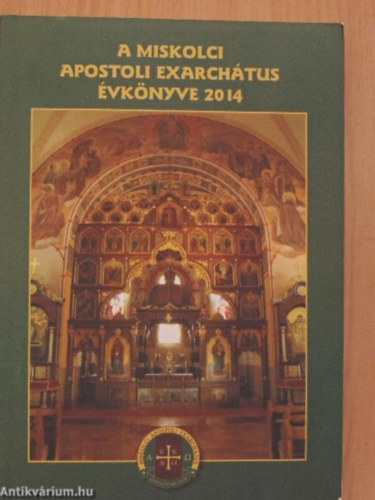 A miskolci apostoli exarchátus évkönyve 2014