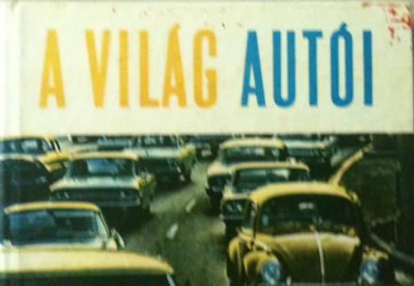 J.-Antal, E. Barica - A vil�g aut�i