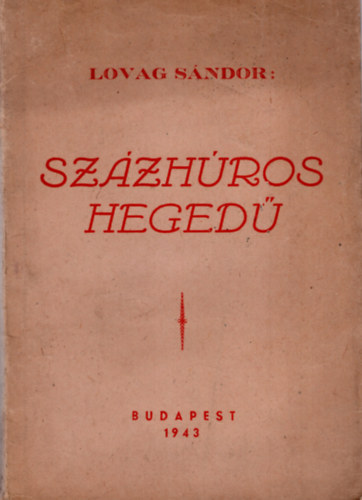Lovag Sándor - Százhúros hegedű