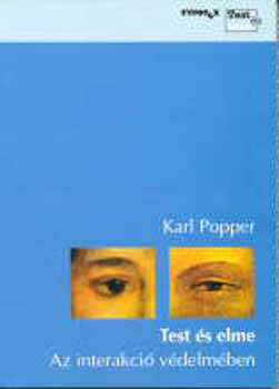 Karl Popper - Test s elme - Az interakci vdelmben