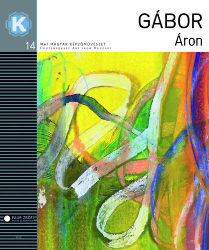 Gábor Áron (Mai magyar képzőművészet 14.)