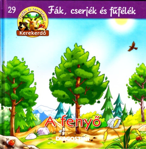 A feny - Fk, cserjk s fflk - Trfs s tanulsgos kerekerd