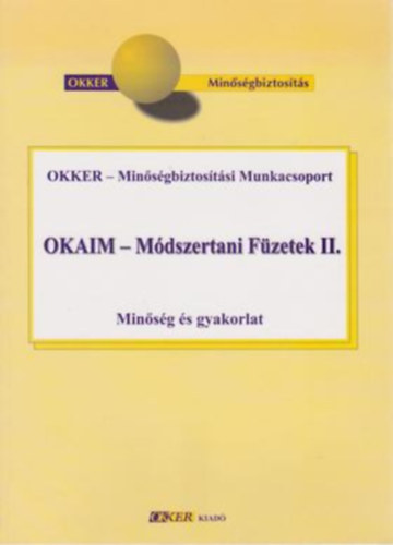 Trencsnyi Lszl - OKAIM - Mdszertani Fzetek II. - Minsg s gyakorlat