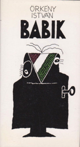 Örkény István - Babik (Kisregény)