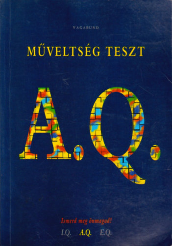 Szerk: Szllsi Pter - Mveltsgi teszt A.Q.