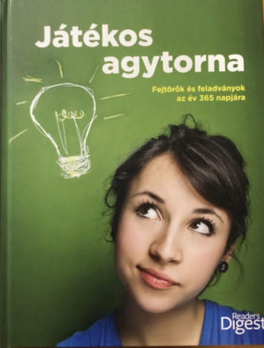 Jtkos agytorna - FEJTRK S FELADVNYOK AZ V 365 NAPJRA