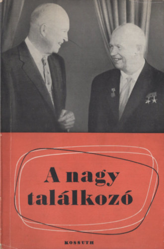 Kossuth - A nagy tallkoz