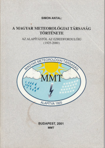 Simon Antal - A Magyar Meteorolgiai Trsasg trtnete