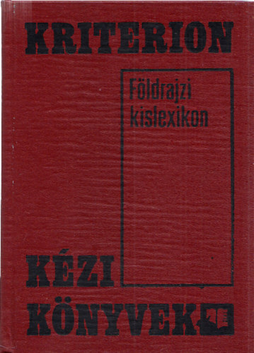 Dr. Tulogdi J�nos - Madar�sz Antal - Bal�s �rp�d - F�ldrajzi kislexikon