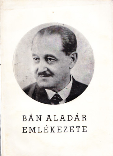 Kodolnyi-Voigt  (szerk.) - Bn Aladr emlkezete 1871-1971