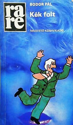 Bodor P�l - K�k folt