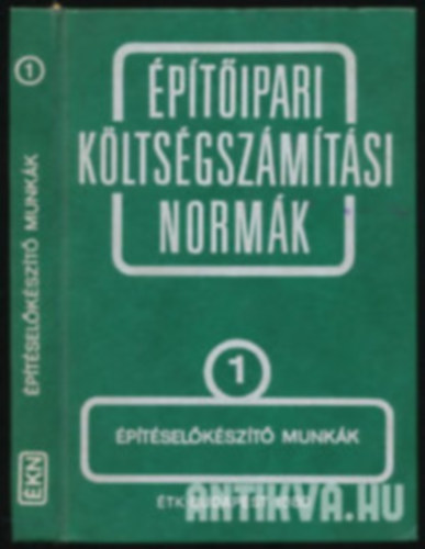 ptsgazdlkodsi s Szervezsi Intzet - ptipari kltsgszmtsi normk 1. ktet ptselkszt munkk