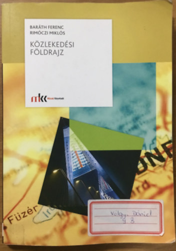 Barth Ferenc; Rimczi Mikls - Kzlekedsi fldrajz