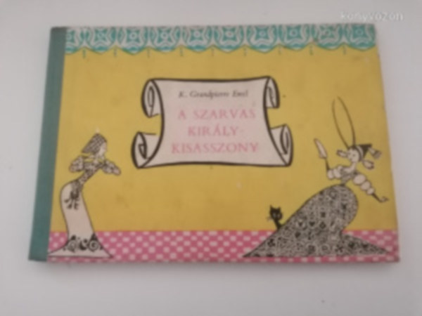 K. Grandpierre Emil - A szarvas királykisasszony