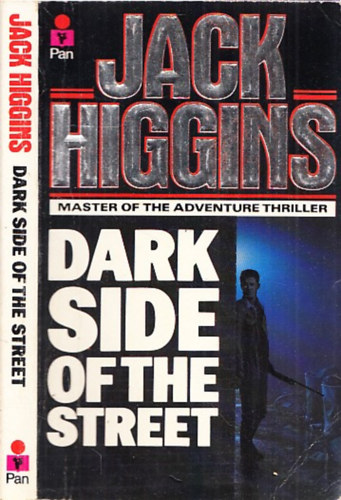 Jack Higgins - Dark Side of the Street