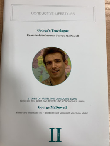 George's Travelogue (Stories of travel and conductive living)