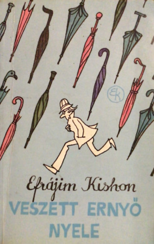 Efrajim Kishont - Veszett erny nyele