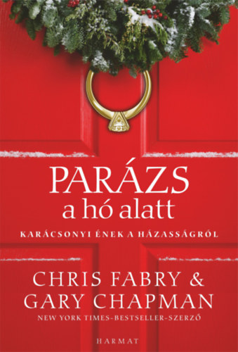 Chris Fabry; Gary Chapman - Parzs a h alatt