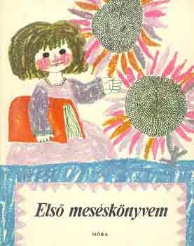 T. Asz�di �va  (Szerk.) - Els� mes�sk�nyvem