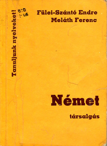 F�lei Dr.- Sz�nt�- Mel�th - N�met t�rsalg�s (Tanuljunk nyelveket)