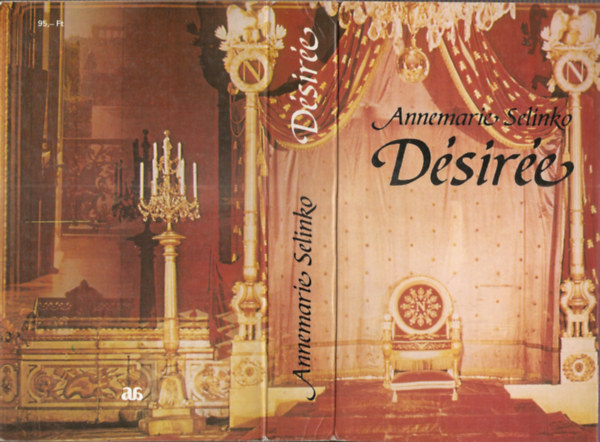 Annamarie Selinko - D�sir�e