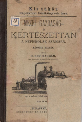 H. Kiss Klmn - Mezei gazdasg- s kertszettan a npiskolk szmra