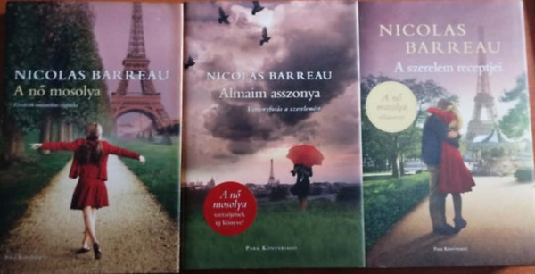 Nicolas Barreau - 3db Nicolas Barreau reg�ny: A n� mosolya + �lmaim asszonya + A szerelem receptjei