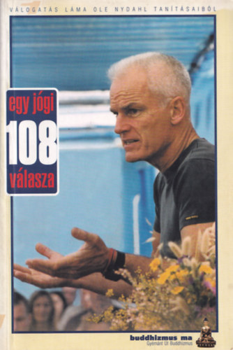 L�ma Ole Nydahl - Egy j�gi 108 v�lasza