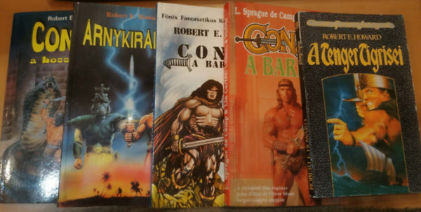Robert E. Howard L. Sprague de Camp . Lin Carter - 5 db Fantasy: A tenger tigrisei; Conan, a barb�r (filmreg�ny); Conan, a barb�r; �rnykir�lyok; Conan, a bossz��ll�