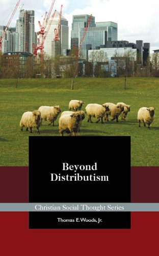 Thomas E. Woods Jr. - Beyond Distributism