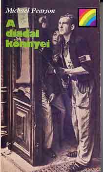 Michael Pearson - A diadal k�nnyei