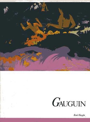 Ren� Huyghe - Gauguin (angol)