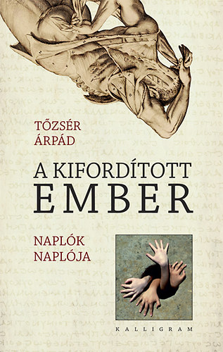 T�zs�r �rp�d - A kiford�tott ember - Napl�k napl�ja 2001-2004