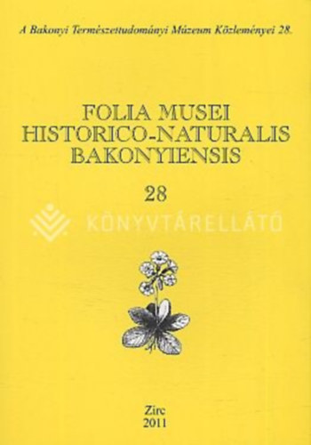 H. Harmat Beta - Folia Musei Historico-Naturalis Bakonyiensis (A Bakonyi Termszettudomnyi Mzeum Kzlemnyei 28.)