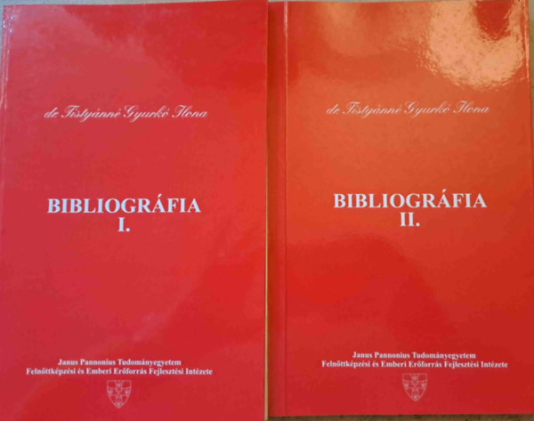 dr. Tistynn Gyurk Ilona - Bibliogrfia I-II. 1979-1996/97., 1997-1998.