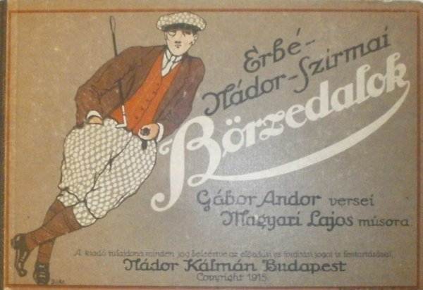Erb� - N�dor - Szirmai - B�rzedalok