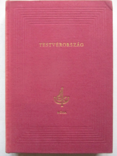 Mra Ferenc Knyvkiad - Testvrorszg