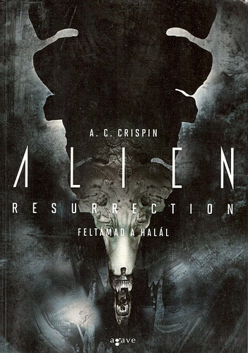 A. C. Crispin - Alien Resurrection - Feltmad a Hall