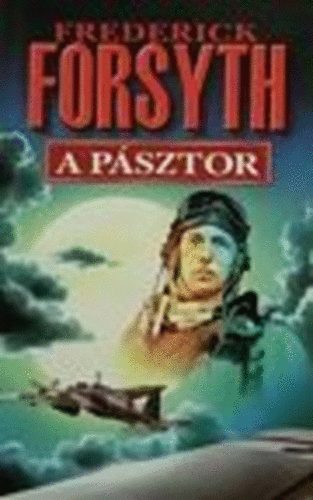 Frederick Forsyth - A psztor