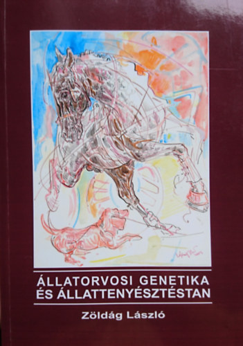 Z�ld�g L�szl� - �llatorvosi genetika �s �llatteny�szt�stan