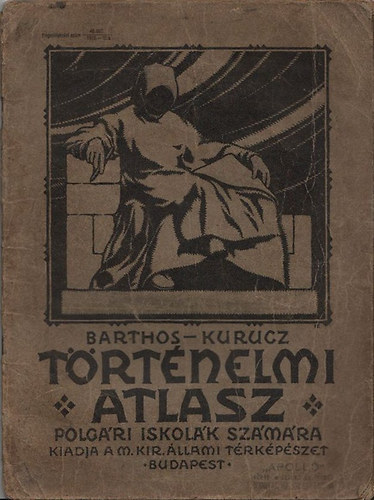 Barthos-Kurucz - Trtnelmi atlasz polgri iskolk szmra