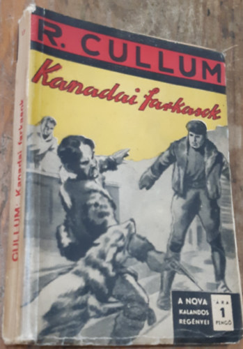 Ridgwell Cullum - Kanadai farkasok