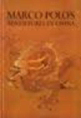 Egmont Colerus - Marco Polo