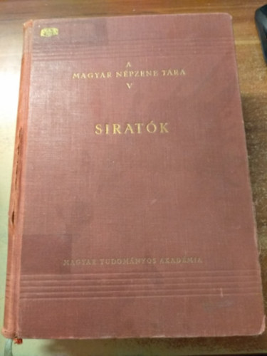 Kiss Lajos-Rajeczky Benjamin - A magyar npzene tra V.: Siratk