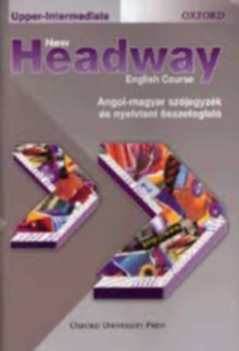 New Headway (Angol-magyar szjegyzk s nyelvtani sszefoglal) Upper-Intermediate