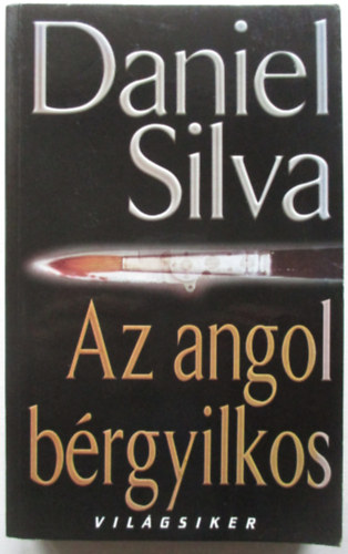 Daniel Silva - Az angol brgyilkos