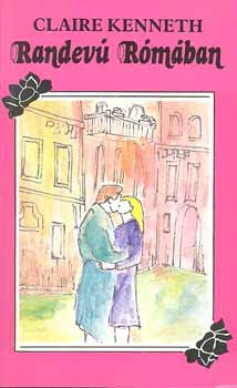 Claire Kenneth - Randevú Rómában