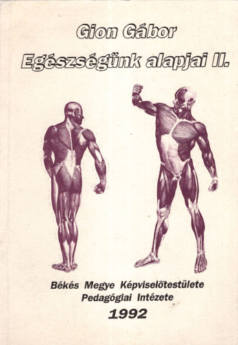 Gion Gbor - Egszsgnk alapjai II.